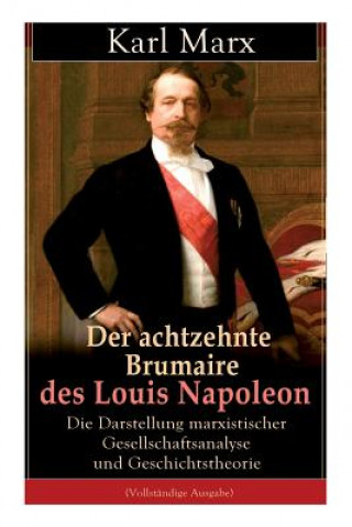 Könyv achtzehnte Brumaire des Louis Napoleon Karl Marx