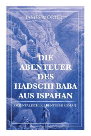Carte Die Abenteuer des Hadschi Baba aus Ispahan James Morier