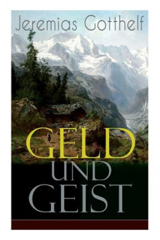 Βιβλίο Geld und Geist Jeremias Gotthelf