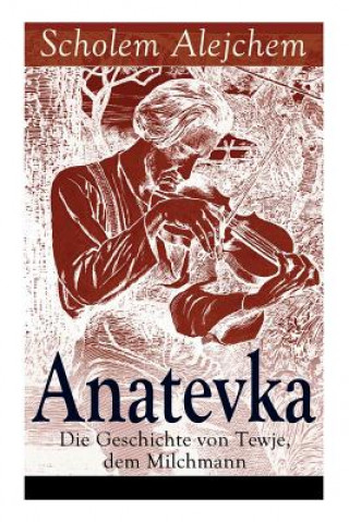 Kniha Anatevka Scholem Alejchem