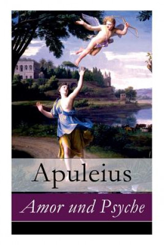 Könyv Amor und Psyche Apuleius