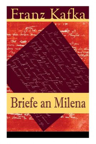 Kniha Briefe an Milena Franz Kafka