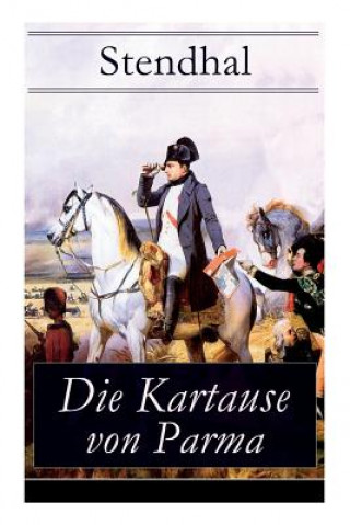 Kniha Die Kartause von Parma Stendhal