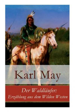 Kniha Der Waldlaufer Karl May