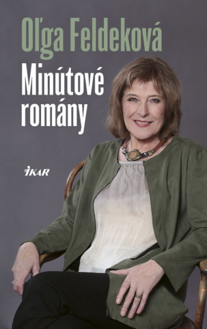 Kniha Minútové romány Olga Feldeková
