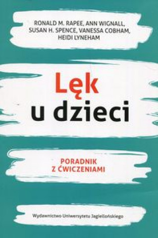 Książka Lęk u dzieci Poradnik z ćwiczeniami Rappe Ronald M.