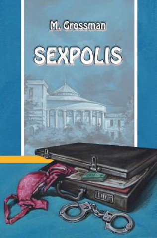 Könyv Sexpolis M  Grossman