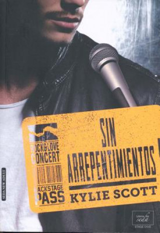 Книга Sin Arrepentimientos Kylie Scott