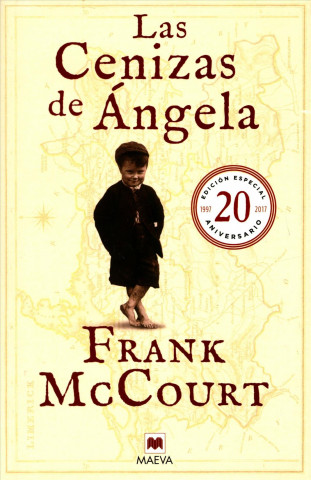 Kniha Las Cenizas de Angela Ed. 20 Aniversario Frank McCourt