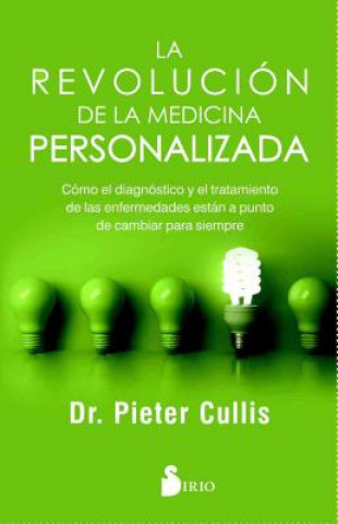 Kniha La Revolucion de la Medicina Personalizada Pieter Cullis