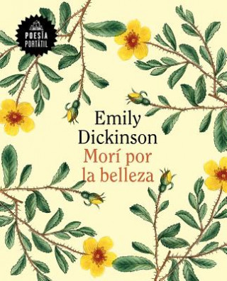 Könyv Morí Por La Belleza / I Died for Beauty Emily Dickinson