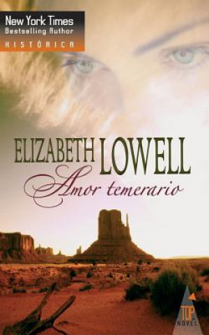 Könyv Amor temerario Elizabeth Lowell
