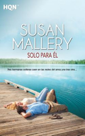 Kniha Solo para él Susan Mallery
