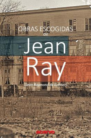 Könyv Obras Escogidas de Jean Ray Jean Ray