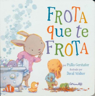 Kniha Frota Que Te Frota PHILLIS GERSHATOR