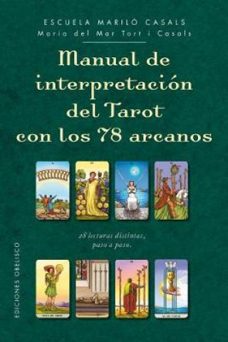 Könyv Manual de Interpretacion del Tarot Con Los 78 Arcanos Maria del Mar Tort I Casals