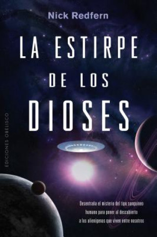 Kniha La Estirpe de Los Dioses Nick Redfern