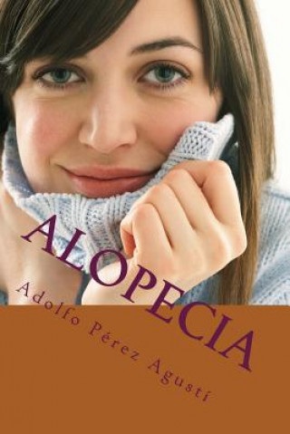Knjiga Alopecia Adolfo Perez Agusti