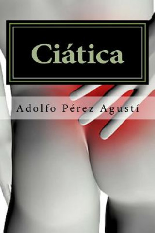 Kniha Ciática Adolfo Perez Agusti