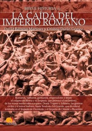 Carte Breve Historia de la Caida del Imperio Romano David Barreras