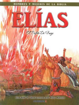 Kniha Elias - Hombres y Mujeres de la Biblia Casscom Media