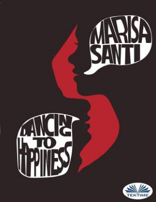 Buch Dancing to happiness Marisa Santi
