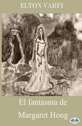 Kniha fantasma de Margaret Houg Elton Varfi