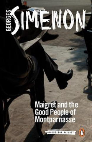 Book Maigret and the Good People of Montparnasse Georges Simenon