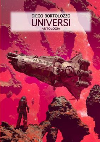 Knjiga Universi DIEGO BORTOLOZZO
