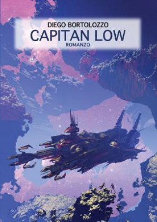 Knjiga Capitan Low DIEGO BORTOLOZZO