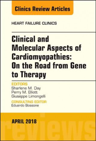 Könyv Clinical and Molecular Aspects of Cardiomyopathies: On the road from gene to therapy, An Issue of Heart Failure Clinics Limongelli