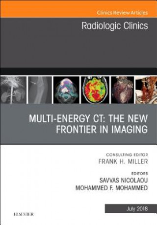 Książka Multi-Energy CT: The New Frontier in Imaging, An Issue of Radiologic Clinics of North America Mohammed