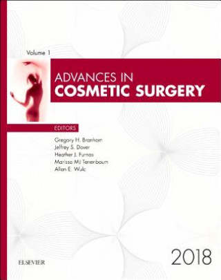 Kniha Advances in Cosmetic Surgery, 2018 Gregory H. Branham