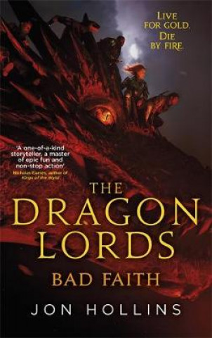 Könyv Dragon Lords 3: Bad Faith Jon Hollins