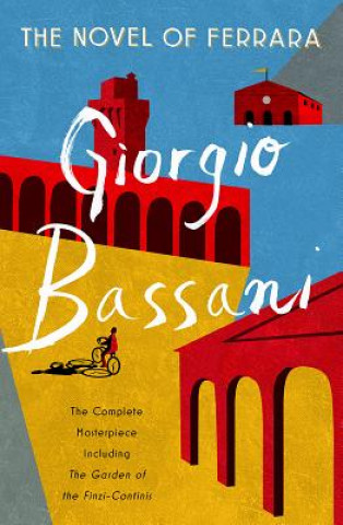 Könyv Novel of Ferrara Giorgio Bassani