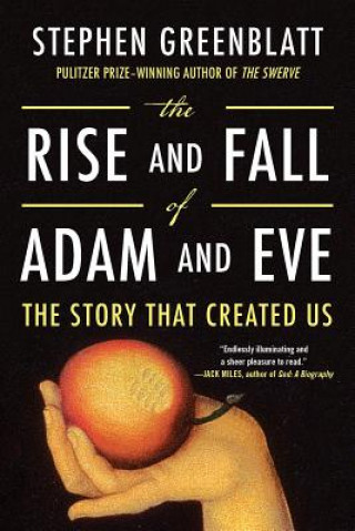 Kniha Rise and Fall of Adam and Eve Stephen Greenblatt