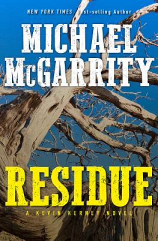 Carte Residue - A Kevin Kerney Novel Michael Mcgarrity