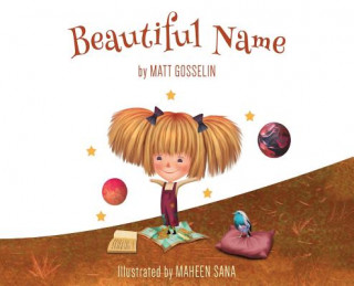 Knjiga Beautiful Name Matt Gosselin
