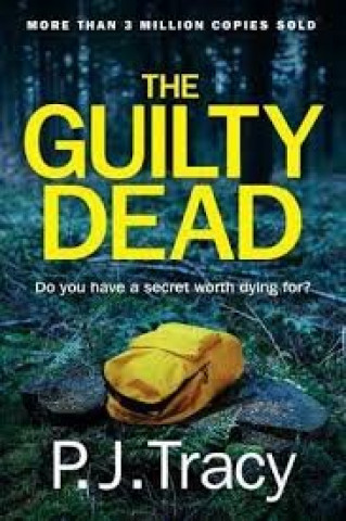 Könyv Guilty Dead P.J. Tracy