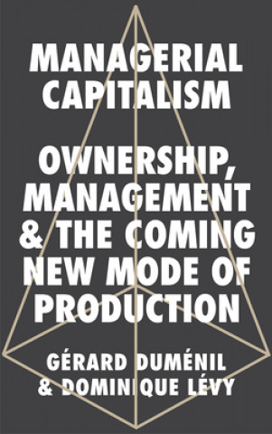 Carte Managerial Capitalism Gerard Dumenil