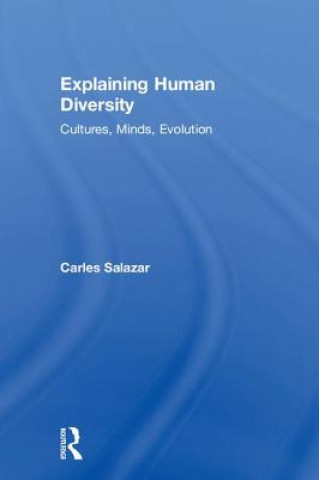 Книга Explaining Human Diversity Carles Salazar