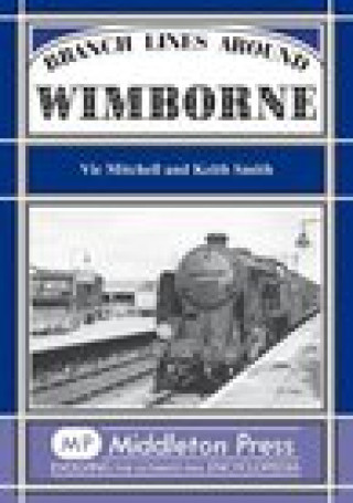 Könyv Branch Lines Around Wimborne Vic Mitchell