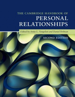Carte Cambridge Handbook of Personal Relationships Anita L Vangelisti