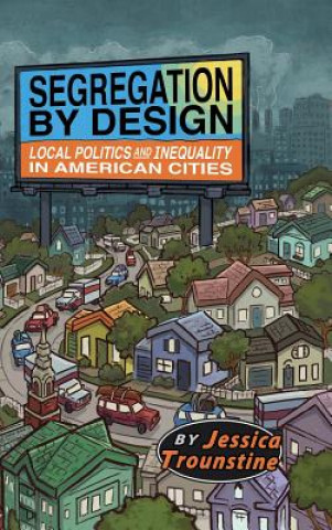 Buch Segregation by Design TROUNSTINE  JESSICA