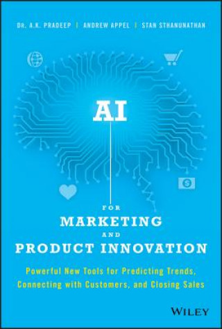 Kniha AI for Marketing and Product Innovation A. K. Pradeep