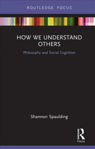 Livre How We Understand Others Spaulding