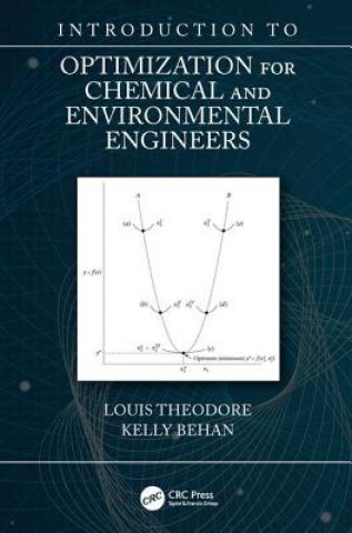 Kniha Introduction to Optimization for Environmental and Chemical Engineers Theodore