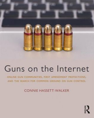 Knjiga Guns on the Internet Connie Hassett-Walker
