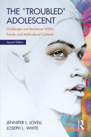 Книга Troubled Adolescent Jennifer L Lovell
