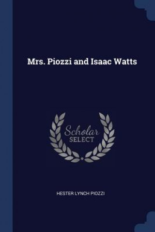 Knjiga MRS. PIOZZI AND ISAAC WATTS HESTER LYNCH PIOZZI